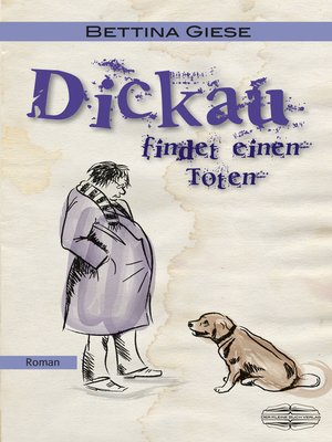 cover image of Dickau findet einen Toten